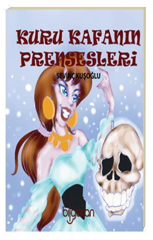 Kuru Kafanın Prensesleri
