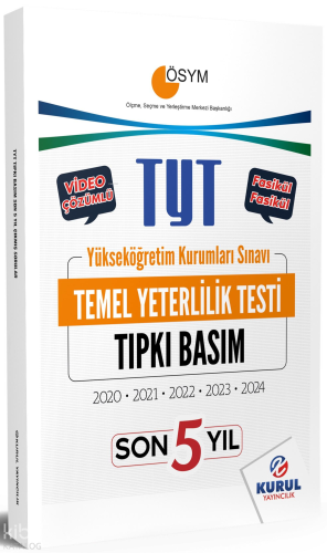 Kurul Yayıncılık 2025 TYT Son 5 Yıl Tıpkı Basım Çıkmış Sorular Video Çözümlü