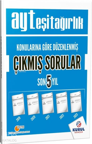 Kurul Yayıncılık AYT Eşit Ağırlık Son 5 Yıl Konularına Göre Çıkmış Sor
