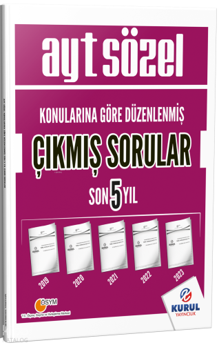 Kurul Yayıncılık AYT Sözel Son 5 Yıl Konularına Göre Çıkmış Sorular