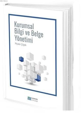 Kurumsal Bilgi ve Belge Yönetimi