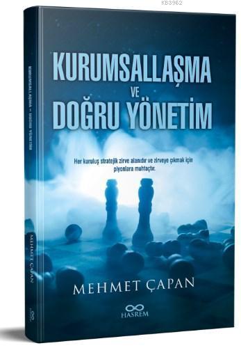 Kurumsallaşma ve Doğru Yönetim