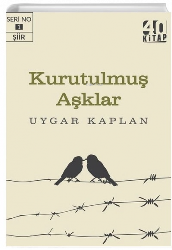 Kurutulmuş Aşklar