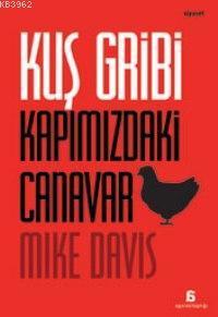 Kuş Gribi; Kapımızdaki Canavar