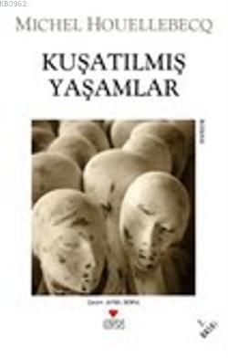 Kuşatılmış Yaşamlar