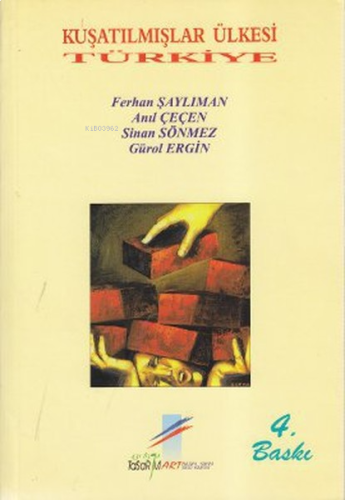 Kuşatılmışlar Ülkesi Türkiye