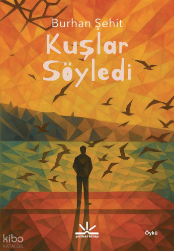 Kuşlar Söyledi