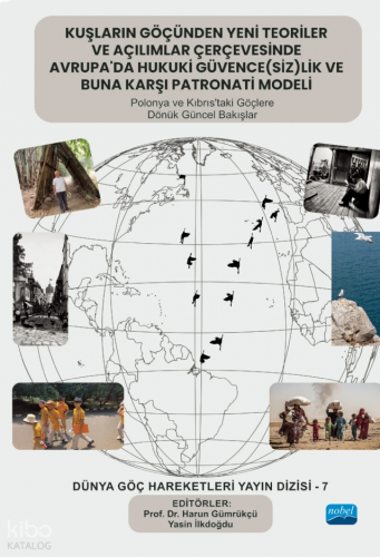 Kuşların Göçünden Yeni Teoriler ve Açılımlar Çerçevesinde Avrupa’da Hu