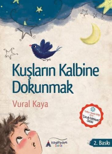 Kuşların Kalbine Dokunmak