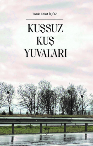 Kuşsuz Kuş Yuvaları