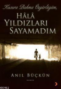 Kusura Bakma Özgürlüğüm; Hala Yıldızları Sayamadım