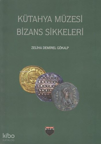 Kütahya Müzesi Bizans Sikkeleri