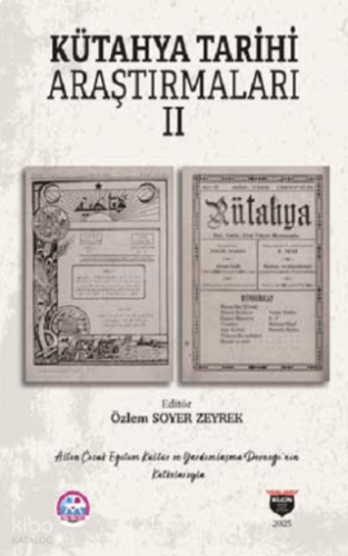 Kütahya Tarihi Araştırmaları II