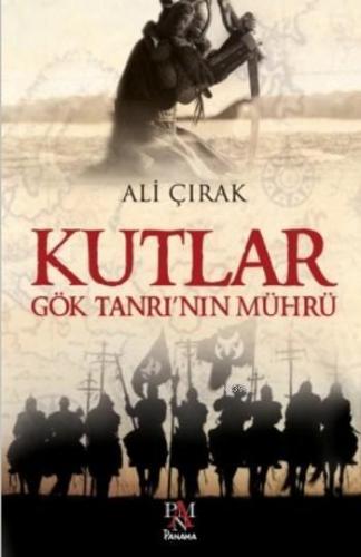 Kutlar; Gök Tanrı'nın Mührü