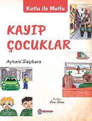 Kutlu İle Mutlu - Kayıp Çocuklar