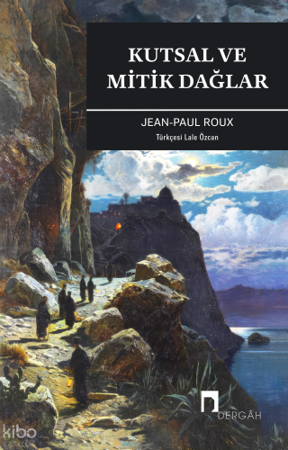 Kutsal ve Mitik Dağlar