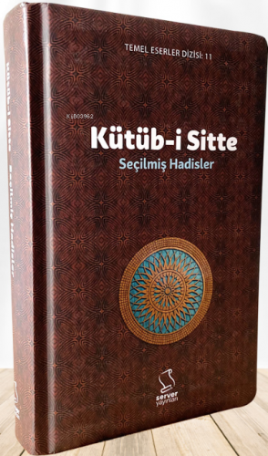 Kütüb-i Sitte;Seçilmiş Hadisler