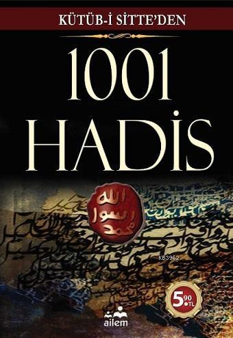 Kütüb-i Sitte'den 1001 Hadis