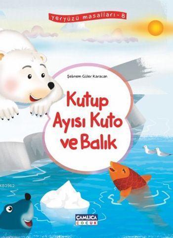 Kutup Ayısı Kuto ve Balık