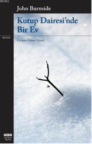 Kutup Dairesinde Bir Ev