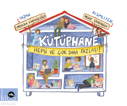 Kütüphane ;Hepsi ve Çok Daha Fazlası