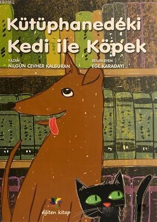 Kütüphanedeki Kedi ile Köpek