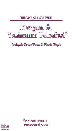 Kuzgun - Yazmanın Felsefesi