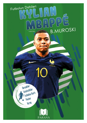 Kylian Mbappe;Futbolun Dahileri