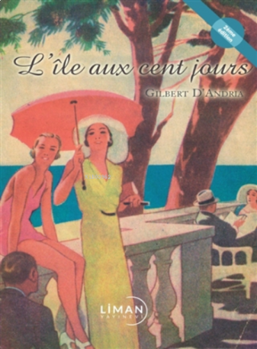 L’ile Aux Cent Jours