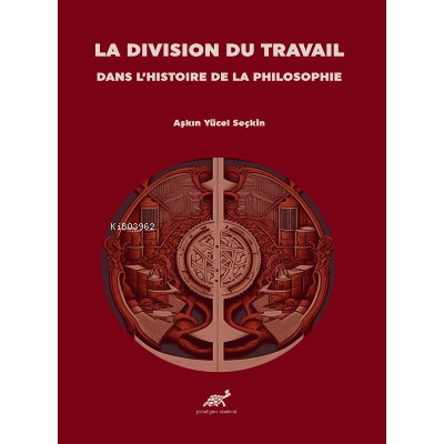 La Division Du Travail Dans L’histoire De La Phiılosophie