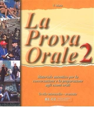 La Prova Orale 2 (İtalyanca İleri Seviye Konuşma)