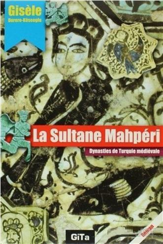 La Sultane Mahperi