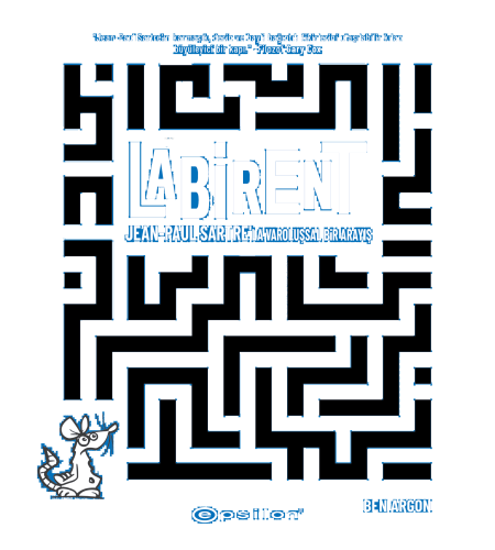Labirent ; Jean-Paul Sartre’la Varoluşsal Bir Arayış