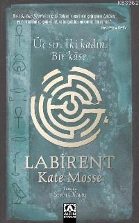 Labirent; Üç Sır. İki Kadın. Bir Kâse