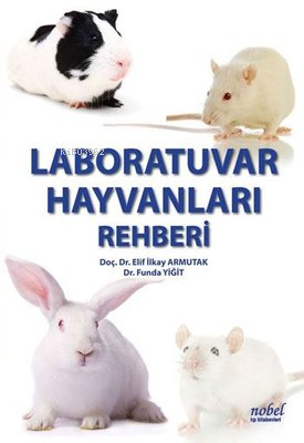 Laboratuar Hayvanları Rehberi