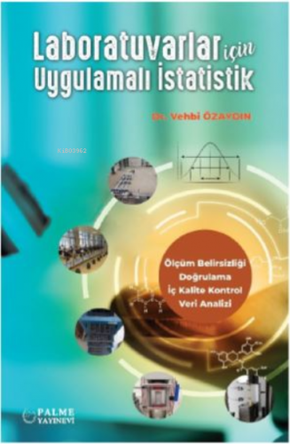 Laboratuvarlar İçin Uygulamalı İstatistik