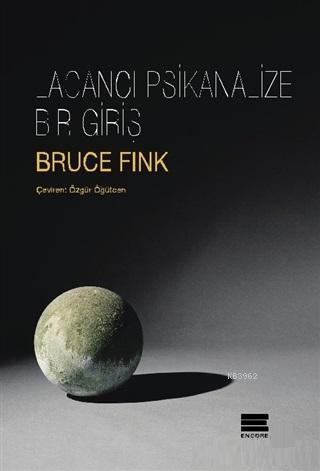 Lacancı Psikanalize Bir Giriş