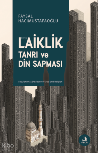 Laiklik - Din ve Tanrı Sapması