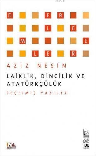 Laiklik, Dincilik ve Atatürkçülük