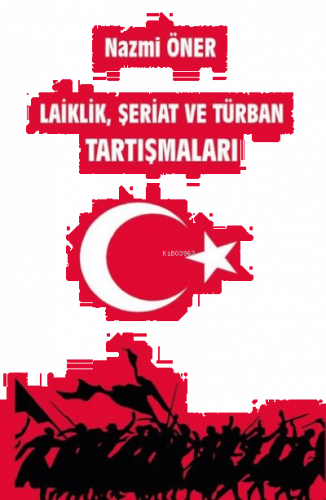Laiklik, Şeriat ve Türban Tartışmaları