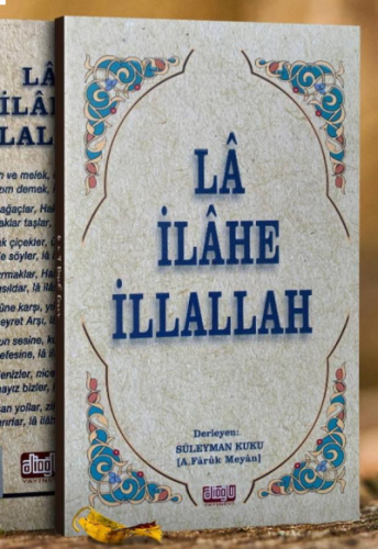 Lailahe İllallah Risalesi