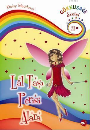 Lâl Taşı Perisi Alara; Mücevher Perileri