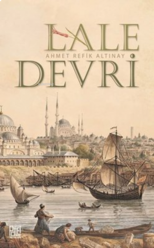 Lale Devri (Sadeleştirilmiş Metin)