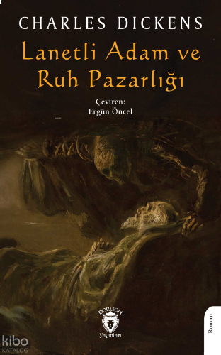 Lanetli Adam ve Ruh Pazarlığı