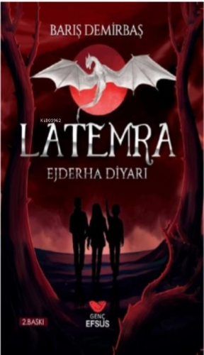 Latemra; Ejderha Diyarı