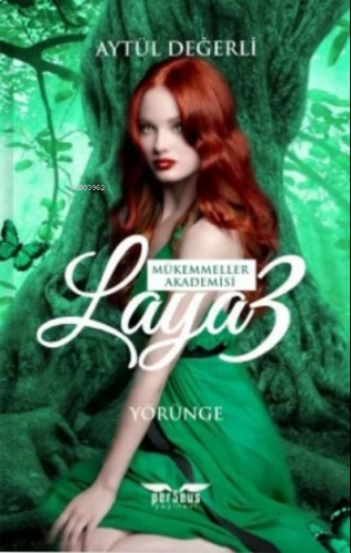 Laya - 3;Mükemmeller Akademisi (Yörünge)