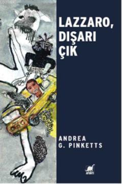 Lazzaro Dışarı Çık