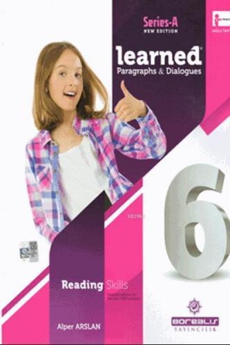 Learned Paragraphs & Dialogues 6; 6. Sınıf Series - A New Edition