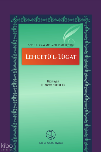 Lehcetü'l Lügat (Ciltli)