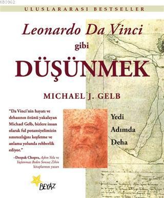 Leonardo Da Vinci Gibi Düşünmek; Yedi Adımda Deha